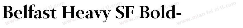 Belfast Heavy SF Bold字体转换